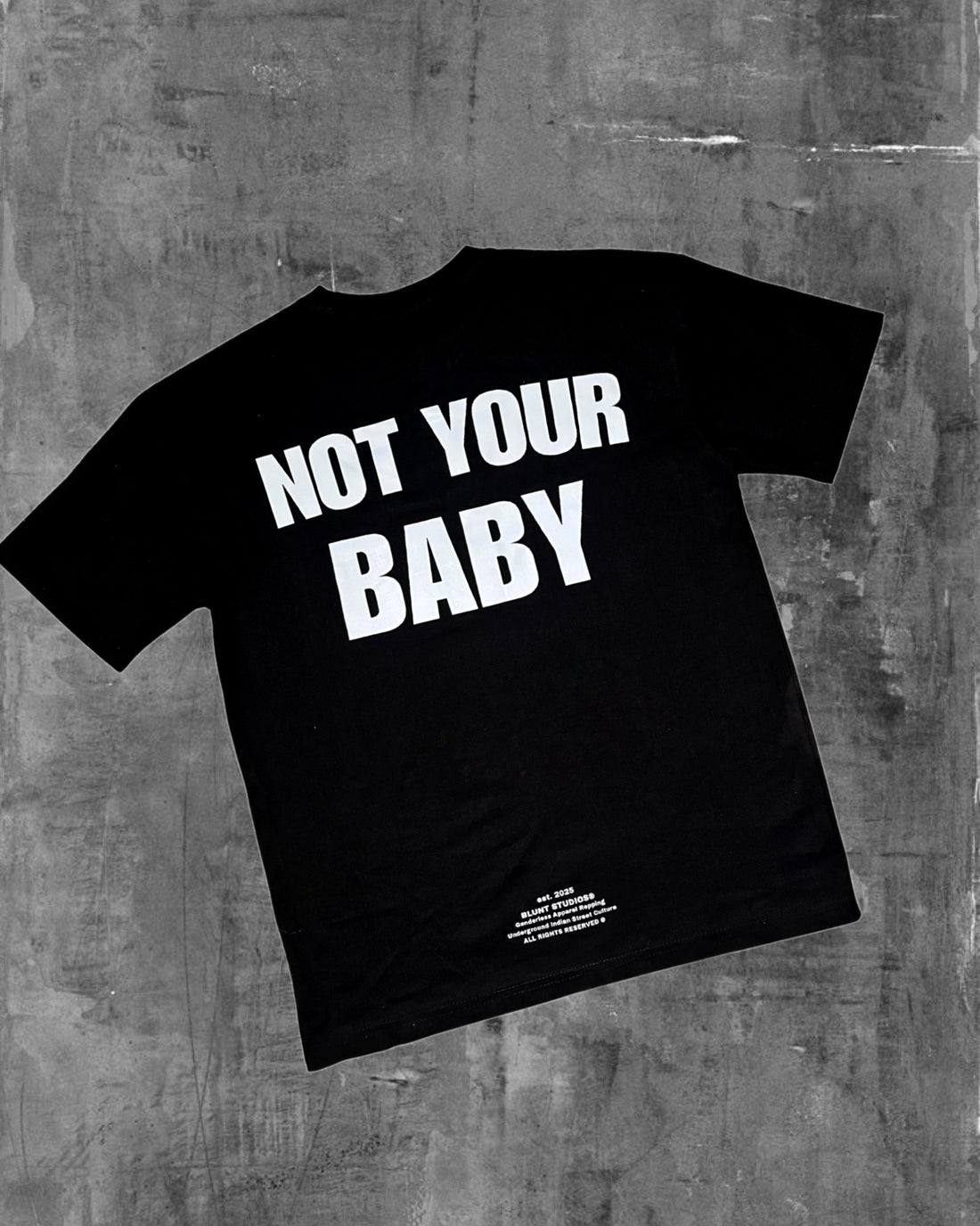 "NOT YOUR BABY" Black Oversize (Unisex) T-shirt